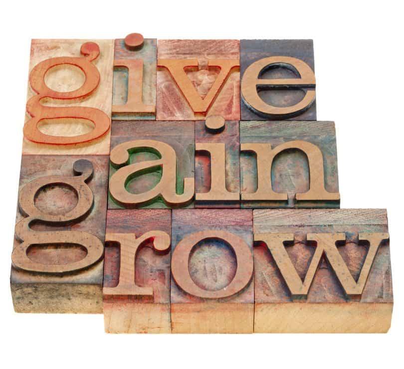 give, gain and grow