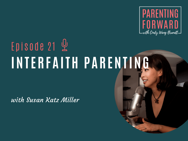 Parenting Forward - Episode 21